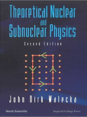 cover image of Theoretical Nuclear and Subnuclear Physics ()